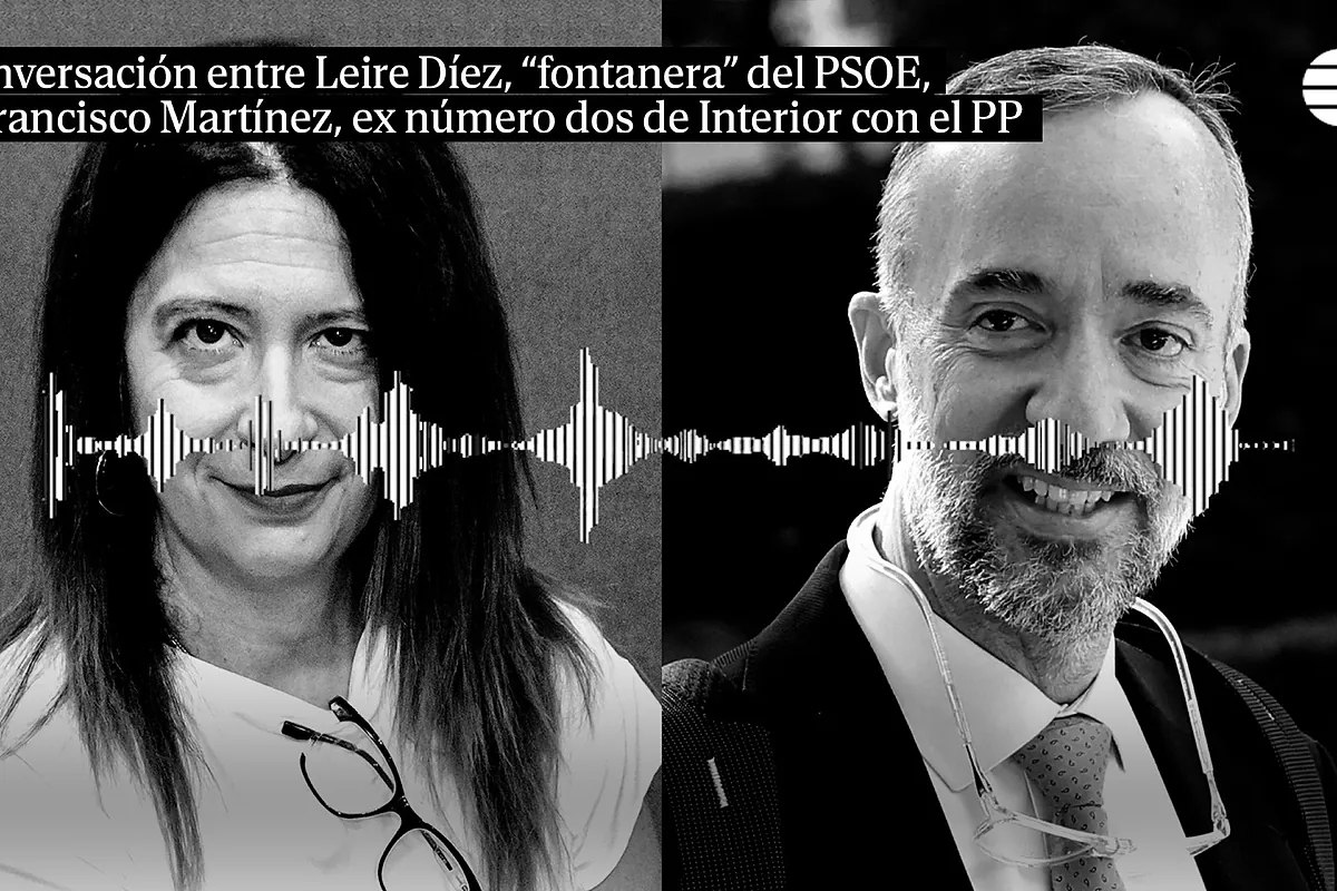 El audio de Leire Díez y Francisco Martínez, ex número dos de Interior con el PP: "Me voy a encontrar cosas que sé que no van a gustar"