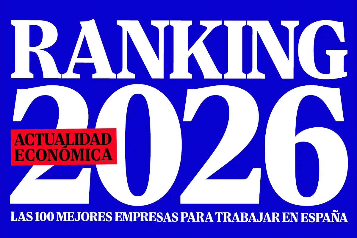 Actualidad Económica renueva el ranking de las 100 Mejores Empresas Para Trabajar